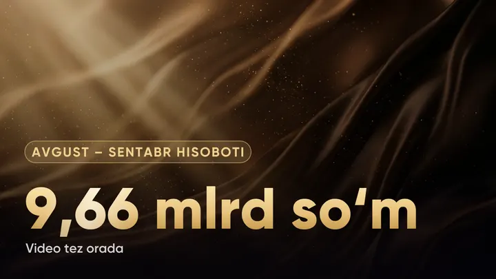 Avgust – Sentabr 2026 hisoboti — 9,66 mlrd so'm